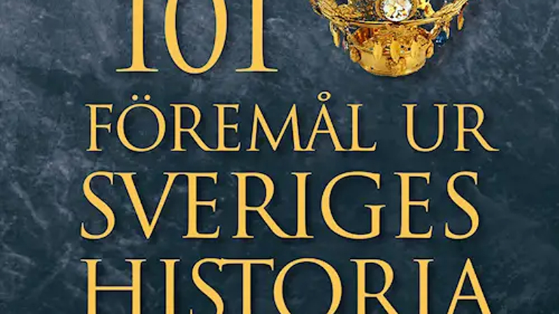 101 föremål ur Sveriges historia