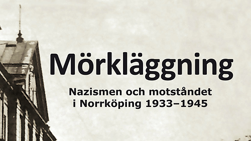 Nazismen och motståndet i Norrköping 1933–1945