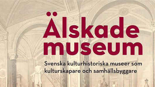 Museer som kulturskapare och samhällsbyggare