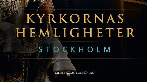 Kyrkornas hemligheter i Stockholm