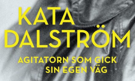Agitatorn Kata Dalström