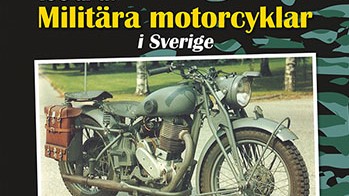100 år av militära motorcyklar i Sverige