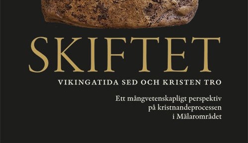 Vikingatida sed och kristen tro i Mälarområdet