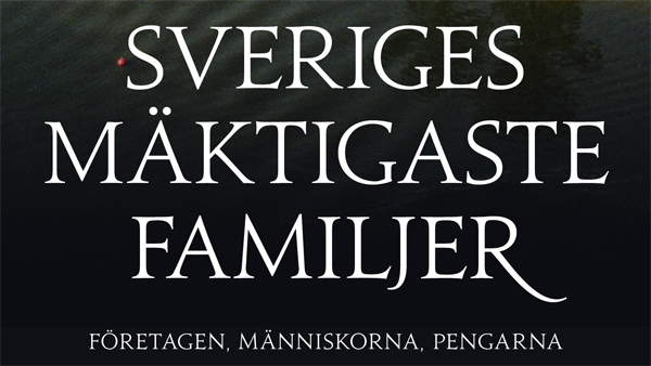 Sveriges mäktigaste familjer