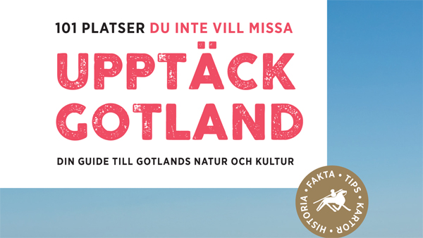 Din guide till Gotlands natur och kultur