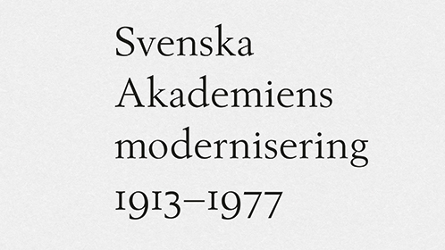 Svenska Akademiens modernisering 1913–1977