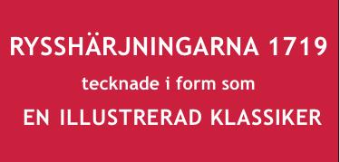 Helvetesveckan - rysshärjningarna 1719 tecknade i form som en illustrerad klassiker