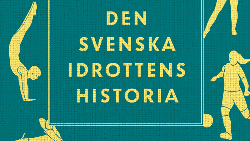 Den svenska idrottens historia