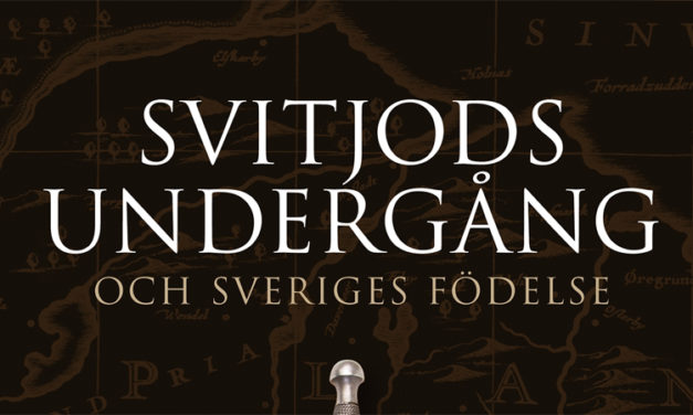 Svitjods undergång och Sveriges födelse