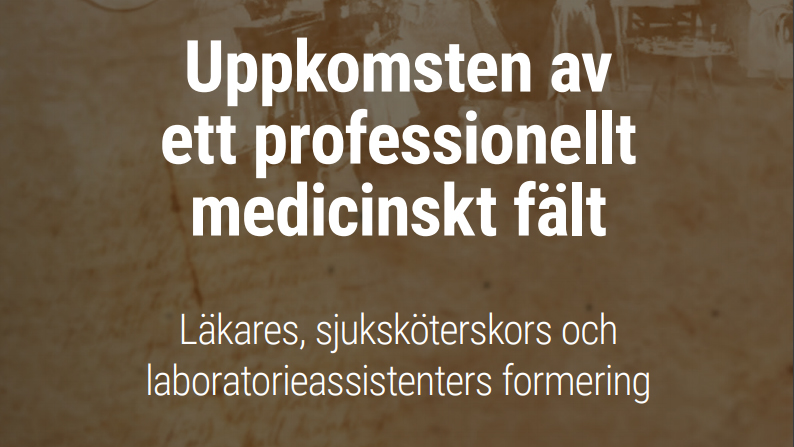 Uppkomsten av ett professionellt medicinskt fält