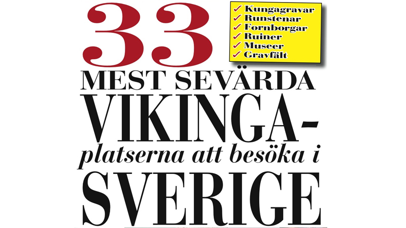 De 33 bästa vikingasevärdheterna i Sverige