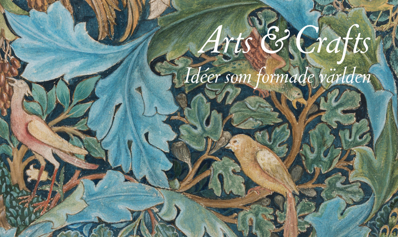 Arts & Crafts – idéer som formade världen