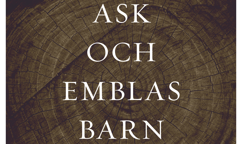 Ask och Emblas barn – vikingarnas historia