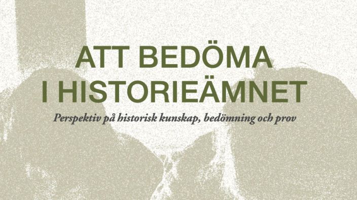 Att bedöma i historieämnet