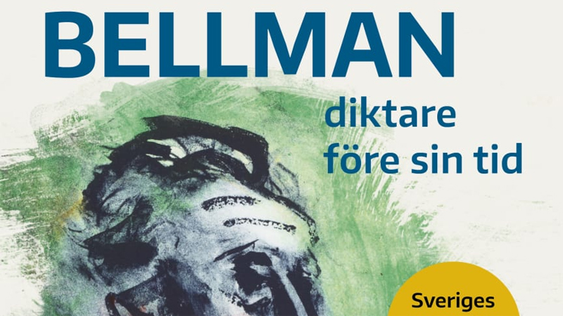 Bellman – diktare före sin tid