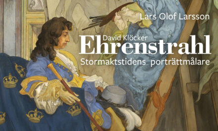 Ehrenstrahl – stormaktstidens porträttmålare