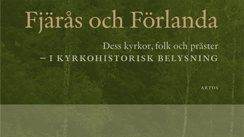 Fjärås och Förlanda i kyrkohistoriska belysning