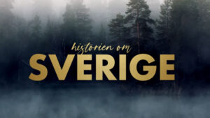 SVT Storsatsar På Historien Om Sverige - Nättidningen Svensk Historia