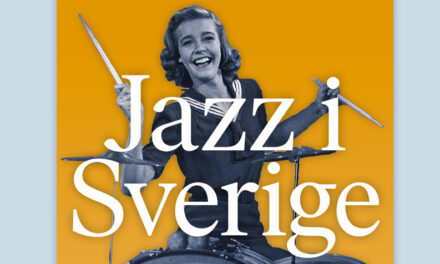 Jazz i Sverige de första hundra åren