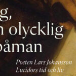 Poeten Lasse Lucidors liv och tid