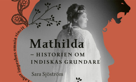 Mathilda – historien om Indiskas grundare