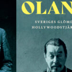 Oland – Sveriges glömda Hollywoodstjärna