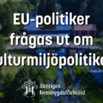 Sveriges hembygdsförbund har frågat ut EU-kandidaterna