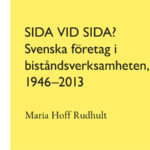 Privata företag i svensk biståndsverksamhet 1946–2013