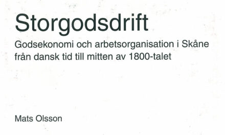 Godsekonomi och arbetsorganisation i Skåne