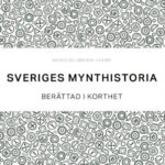 Sveriges mynthistoria i korthet