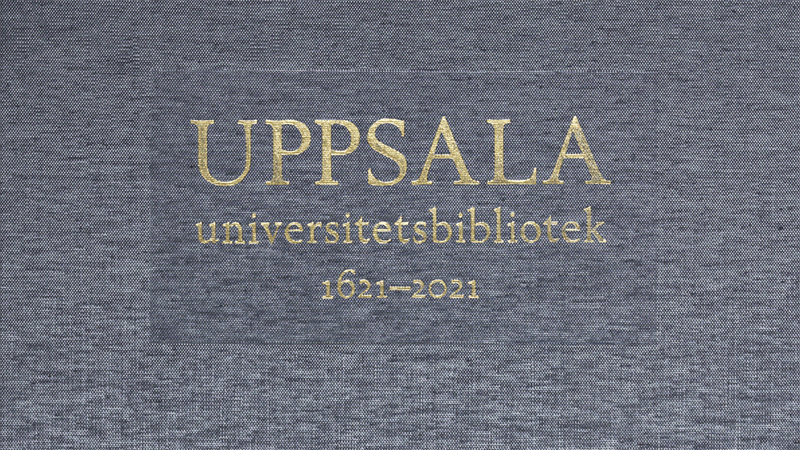 Uppsala universitetsbibliotek 1621–2021