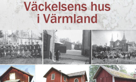 Väckelsens hus i Värmland