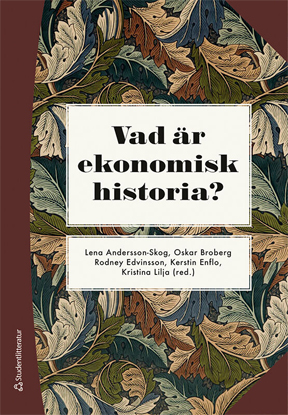 Vad är ekonomisk historia? - Nättidningen Svensk Historia