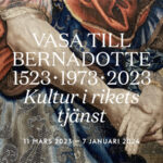 Vasa till Bernadotte, 1523–1973–2023. Kultur i rikets tjänst
