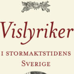 Vislyriker i stormaktstidens Sverige